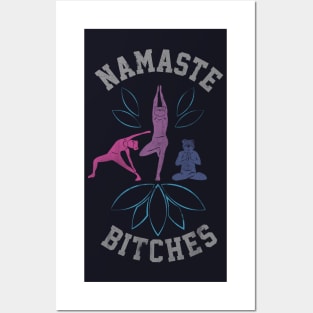 Namaste Bitches V2 - Yoga Bear Posters and Art